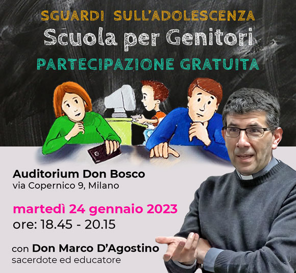 Scuola per Genitori con Marco D'Agostino sacerdote ed educatore - Oratorio S. Agostino Milano - Salesiani Milano