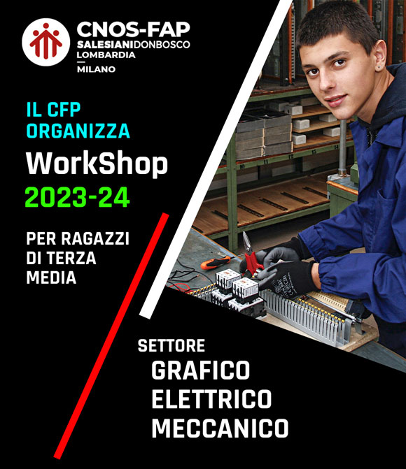 WorkShop per ragazzi di terza media - Formazione Professionale Cnos-Fap - Salesiani Milano