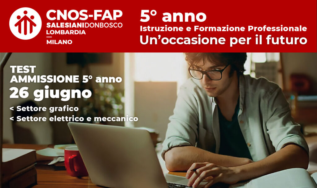 5 anno Istruzione e Formazione Professionale Cnos-Fap - Salesiani Milano
